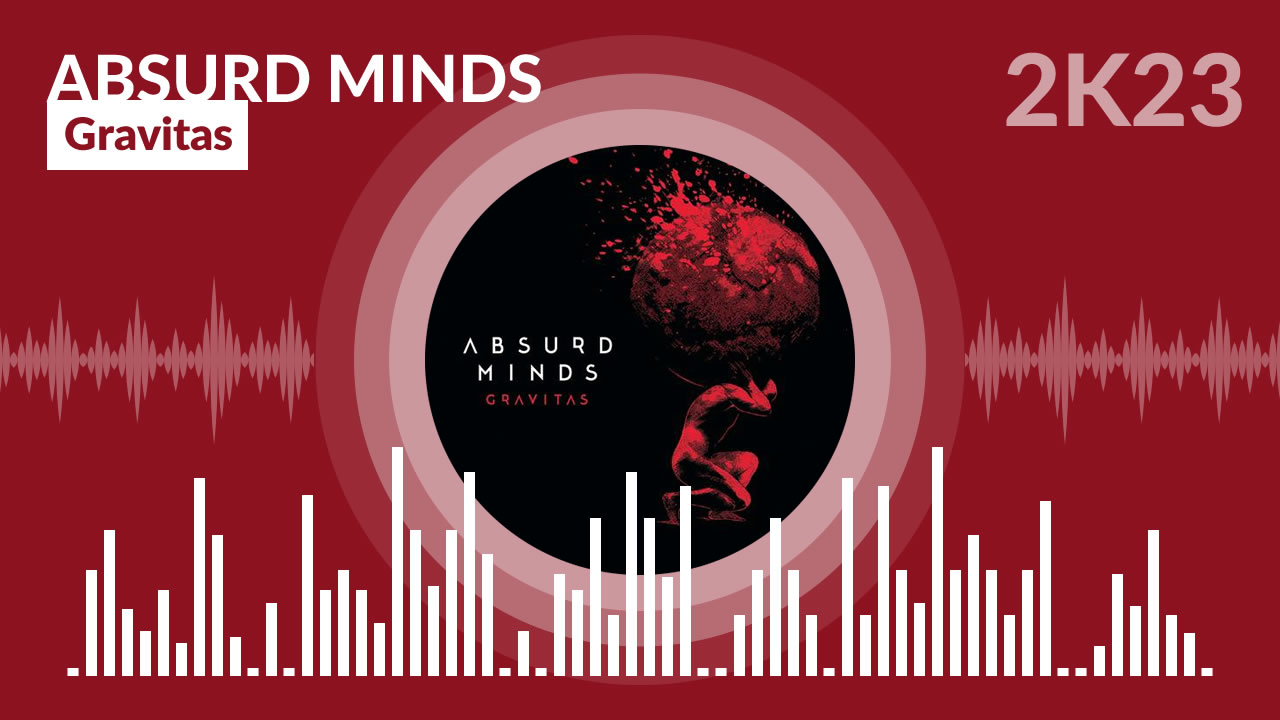 Absurd Minds - Gravitas