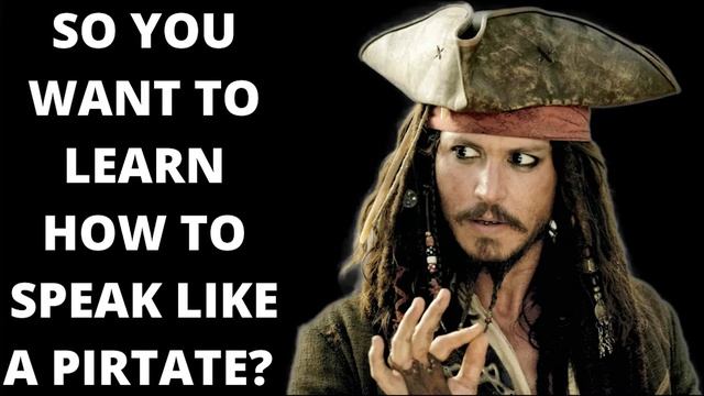 PIRATE VOICE TUTORIAL & TIPS (How to talk like a pirate!) смотреть онлайн