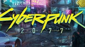 Cyberpunk 2077