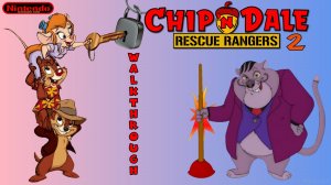 Чип и Дейл 2. Chip 'n Dale Rescue Rangers 2. Прохождение. NES 8 bit.