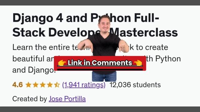 Django 4 and Python Full-Stack Developer Masterclass