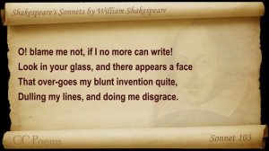 Sonnet 103 by William Shakespeare