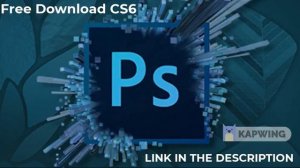 Download Adobe Photoshop CS6 FREE !!!