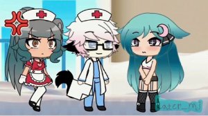 Гача лайф, меме,я новый гинеколог ~