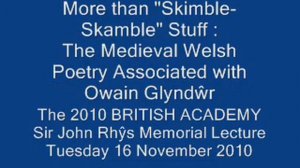 More than "Skimble-Skamble" Stuff :The Medieval Welsh Poetry Associated with Owain Glyndŵr