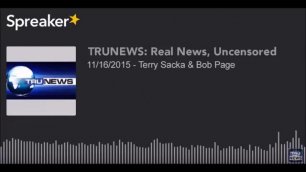 TRUNEWS Rick Wiles Interviews Terry Sacka On Impact Of Paris Terror Attack
