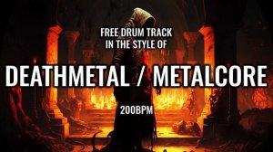 200BPM Death Metal / Metalcore Drum Track