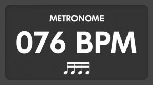 76 BPM - Metronome - 16th Notes