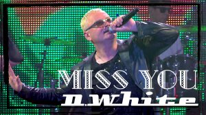 D.White - Miss you (Concert Video). Euro Dance, music 80s-90s, Modern Talking style, NEW Italo Disco