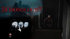 Не стоило играть в это одному. Demonologist (Demo)