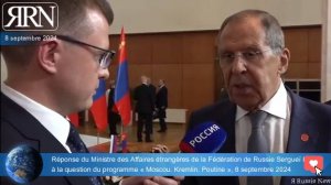 Réponse de Sergueï Lavrov à la question du programme de Zarubin « Moscou. Kremlin. Poutine », 8 sept