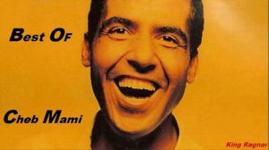 Cheb Mami - Greatest Hits