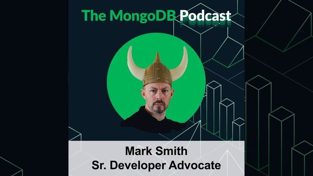 Ep. 43 Everything You Know About MongoDB is Wrong with Mark Smith смотреть онлайн