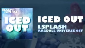 RAGDOLL UNIVERSE OST: iced out