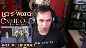 YOU'RE VERY BEAUTIFUL!!| LET'S WATCH Overlord *SPECIAL* Episode 1 REACTION!