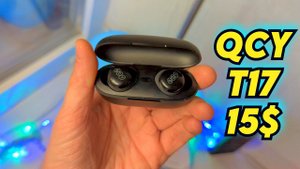 QCY T17 | Отличные наушники за 15$