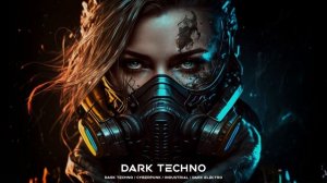 💥Темный Электро Микс Агрессивный Темный Техно Индастриал Микс Киберпанковская музыка💥