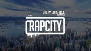 Drama B - Dream Come True Ft. Leo IV (Prod. AkilisMusic)