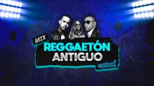 Mix REGGAETÓN ANTIGUO | OLD SCHOOL  (Daddy Yankee, Don Omar, Tego Calderón, Plan B y más)