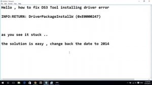 Ds3 tool MotioninJoy , driver fix 'INFO RETURN  DriverPackageInstallW 0xE0000247'