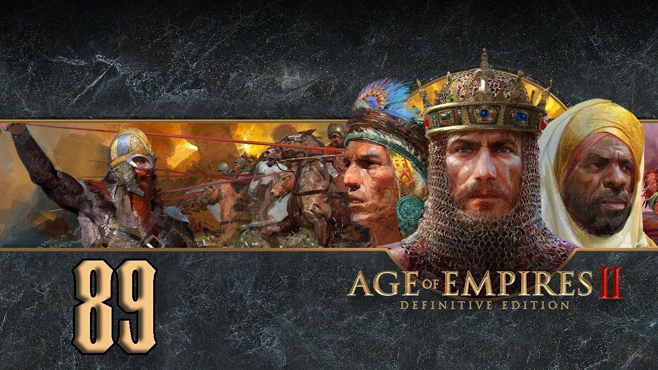 Прохождение Age of Empires II Definitive Edition Серия 89 В стране слепых одноглазый король