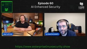 Enterprise Linux Security Episode 60 - AI Enhanced Security