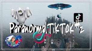 ParanormalTikTok#2