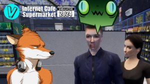 КАК ПОНЯТЬ ЕГО ЭМОЦИЮ? ★ Internet Cafe & Supermarket Simulator 2024 #15