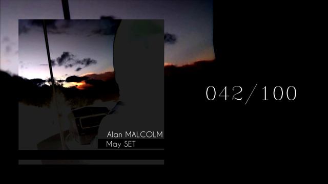 Alan Malcolm - May SET [LP](2021) смотреть онлайн