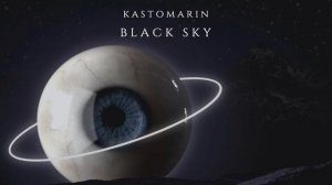 KastomariN - Black Sky Album, 2023