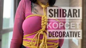 Shibari - корсет / rope corset