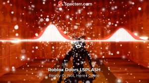 Ready Or Not, Here I Come : Roblox Doors OST *Credits to LSPLASH*