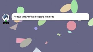 NodeJS : How to use mongoDB with node