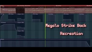 I Miss You: Megalo Strike Back - Recreation + FLP