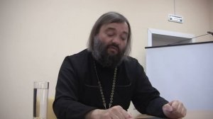 ОСНОВЫ ПРАВОСЛАВНОЙ ВЕРЫ (Катехизис). 1 лекция. Священник Валерий Сосковец