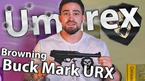 Umarex Browning Buck Mark URX 4.5 мм (пулевой) видео обзор