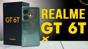 Realme GT 6T | Полный обзор смартфона и сравнение с Realme GT 6 - все тесты экран шим камера игры