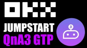 Лаунчпул JumpStart на OKX по монете GPT ( QnA3 )