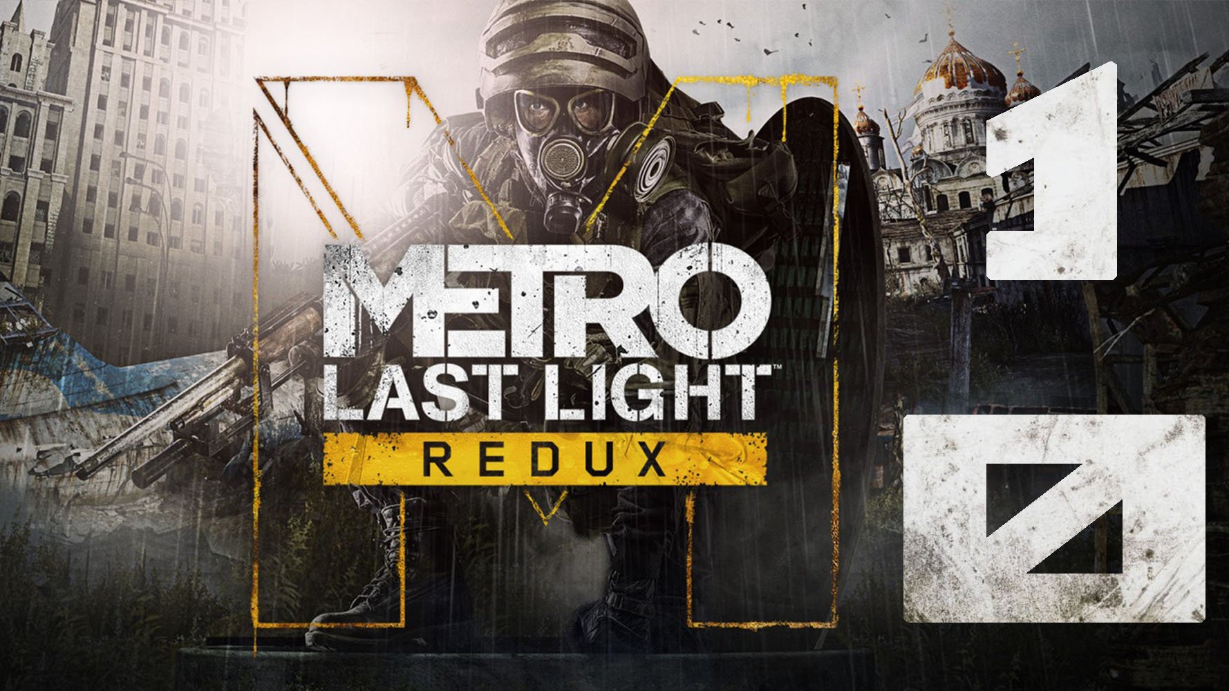 Metro. Last Light Redux. Серия 10 (Мертвый город, Красная площадь)