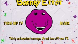 Barney Error 1 (Noggin Gets A Barney Error!)