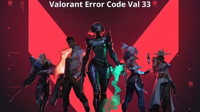 How To FIX Valorant VAL Error Code 33! смотреть онлайн