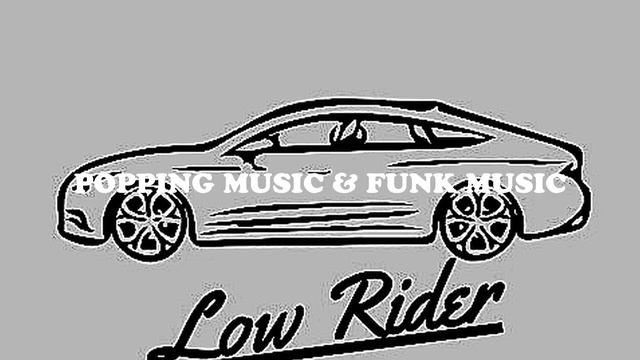 Low Rider - RP Recording Studio - Popping Music 2020 (3) смотреть онлайн