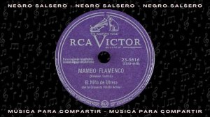 El Niño De Utrea Con La Orquesta Valdés Arnau - Mambo Flamenco