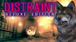 DISTRAINT Deluxe Edition # 1  - ГОВОРЯЩИЙ ВОЛК играет  ХОРРОР