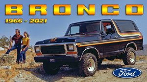 Форд БРОНКО – История Легендарного Внедорожника (1966 – 2021 Ford Bronco)