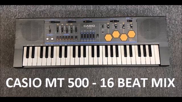 Casio MT 500 - 16 Beat Mix смотреть онлайн