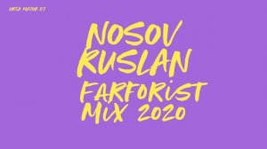 Ursa major | Farforist Mix 2020 soulful house mix mixed by Nosov Ruslan