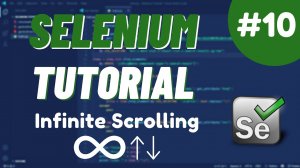 Урок №10 Python Selenium - Скрейпинг веб-сайтов с бесконечной прокруткой