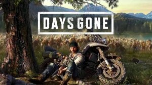 Играю в игру Days Gone (Прохождение Часть №_2)