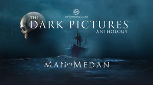 Man of Medan. Трейлер (2019) [хоррор]